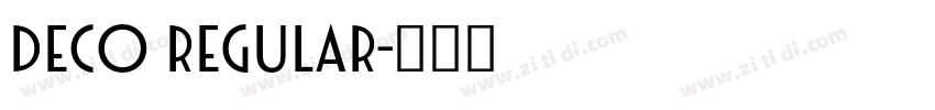 Deco Regular字体转换 Deco Regular字体转换